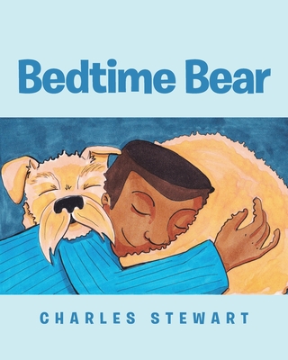 Bedtime Bear - Stewart, Charles