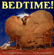 Bedtime! - Swain, Ruth Freeman