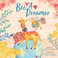 Bee A Dreamer