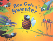 Bee Gets a Sweater