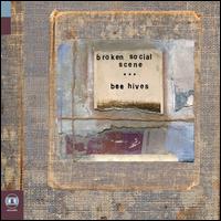 Bee Hives - Broken Social Scene