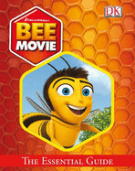 Bee Movie Essential Guide