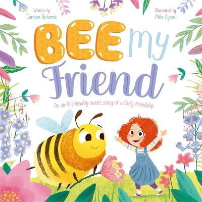 Bee My Friend - Igloo Books