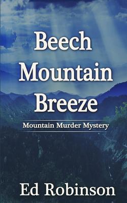 Beech Mountain Breeze - Robinson, Ed