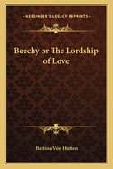 Beechy or the Lordship of Love