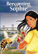 Beecoming Sophie: A Bee Conscious Adventure