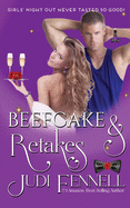 Beefcake & Retakes