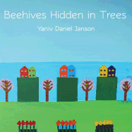 Beehives Hidden in Trees
