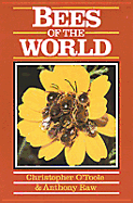 Bees of the World - O'Toole, Christpher, and Raw, Anthony