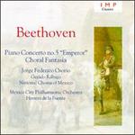 Beethoven: Concerto No. 5 'Emperor'; Choral Fantasia