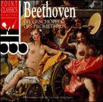 Beethoven: Die Geschpfe des Prometheus