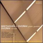 Beethoven, Dvorák: Piano Quartets; Dvorák: Terzetto