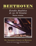 BEETHOVEN Estudio analtico de sus 32 sonatas: Nueva versin