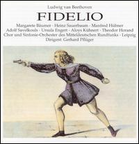 Beethoven: Fidelio - Alois Tinschert (tenor); Elfriede Trtschel (vocals); Manfred Huebner (baritone); Margarete Baumer (soprano);...
