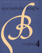Beethoven Forum, Volume 4