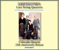 Beethoven: Late String Quartets - Colorado String Quartet