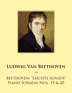 Beethoven: Leichte Sonata Piano Sonatas Nos. 19 & 20