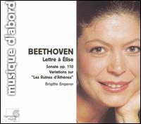 Beethoven: Lettre  lise; Sonate Op. 110 - Brigitte Engerer (piano)