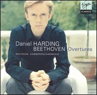 Beethoven: Overtures - German Chamber Philharmonic, Bremen; Daniel Harding (conductor)
