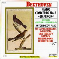 Beethoven: Piano Concerto No. 5; Overtures - Anton Dikov (piano)