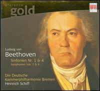 Beethoven: Sinfonies Nr. 1 & 4 - German Chamber Philharmonic, Bremen; Heinrich Schiff (conductor)