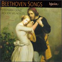 Beethoven: Songs - Roger Vignoles (piano); Stephan Genz (baritone)