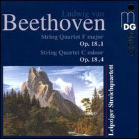 Beethoven: String Quartet F major, Op. 18/1; String Quartet C minor, Op18/4 - Leipziger Streichquartett