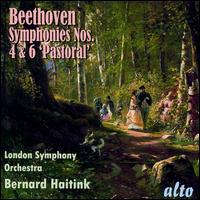 Beethoven: Symphonies Nos. 4 & 6 'Pastoral' - London Symphony Orchestra; Bernard Haitink (conductor)