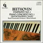 Beethoven: Symphony No. 2; Piano Concerto No. 2 - Trevor Haverhill (piano); Royal Promenade Orchestra; Alfred Gehardt (conductor)