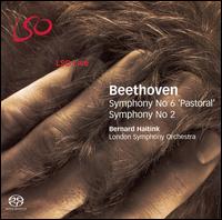 Beethoven: Symphony No. 6 "Pastoral"; Symphony No. 2 - London Symphony Orchestra; Bernard Haitink (conductor)