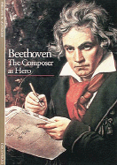 Beethoven: The Composer as Hero - Autexier, Philippe A.