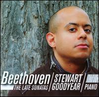Beethoven: The Late Sonatas - Stewart Goodyear (piano)