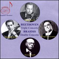 Beethoven: Triple Concerto; Brahms: Double Concerto - Eugene Istomin (piano); Isaac Stern (violin); Leonard Rose (cello); Cleveland Orchestra; George Szell (conductor)