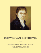 Beethoven: Two Rondos for Piano, Op. 51