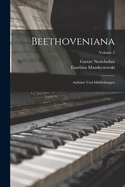 Beethoveniana: Aufs?tze Und Mittheilungen; Volume 2