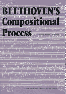 Beethoven's Compositional Process