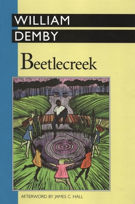 Beetlecreek - Demby, William, and Hall, James C (Afterword by)
