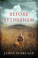 Before Bethlehem