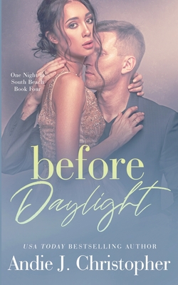 Before Daylight - Christopher, Andie J