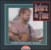 Before My Time - Todd Hallawell