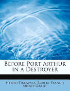 Before Port Arthur in a Destroyer