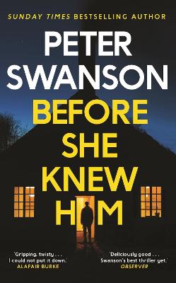 Before She Knew Him - Swanson, Peter