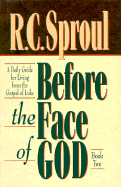Before the Face of God: A Daily Guide for Living from the Gospel of Luke