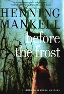 Before the Frost: A Linda Wallander Mystery (Large Print 16pt)