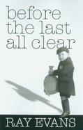 Before the Last All Clear - Evans, Ray