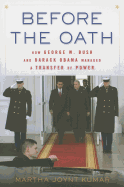 Before the Oath: How George W. Bush and Barack Obama Managed a Transfer of Power