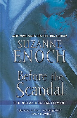 Before the Scandal: The Notorious Gentlemen - Enoch, Suzanne