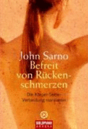 Befreit Von R?ckenschmerzen: Die Krper-Seele-Verbindung Realisieren