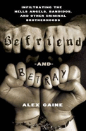 Befriend and Betray