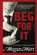 Beg for It